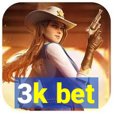3k bet